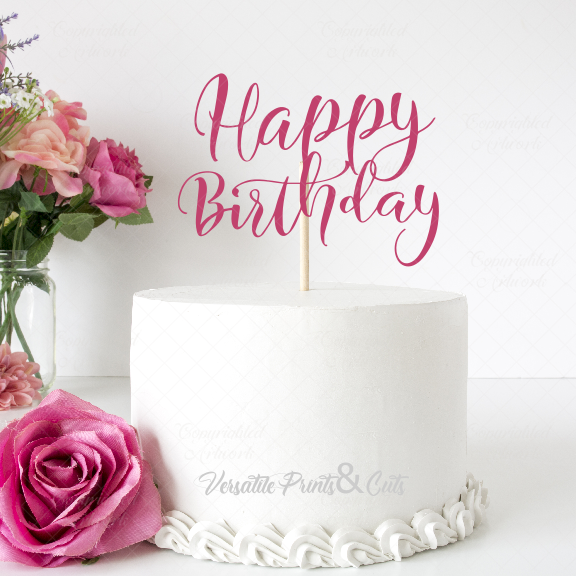 Happy Birthday Cake Topper - SVG