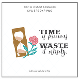 Time is precious, waste it wisely - SVG