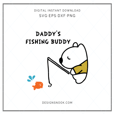 Daddy's Fishing Buddy - SVG