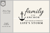 Family is the anchor that holds us through life's storm SVG