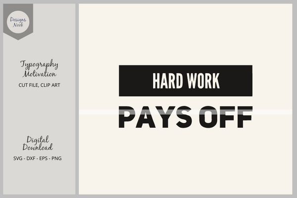 Hard Work Pays Off SVG