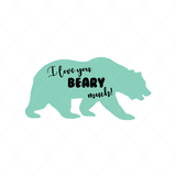 I love you beary much - SVG