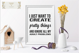 I just want to create pretty things and forget all my adult problems - SVG