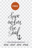 Hope anchors the soul svg, anchor svg, anchor cut file, anchor silhouette, sea life quote, seaman quote, hope svg, hope cut file vector 1265